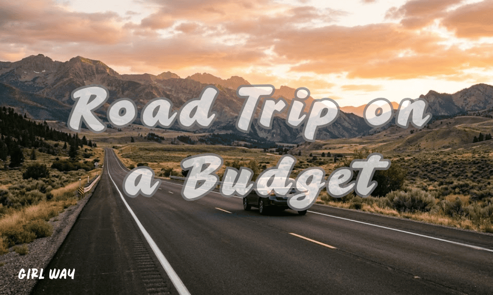Road trip on a budget
